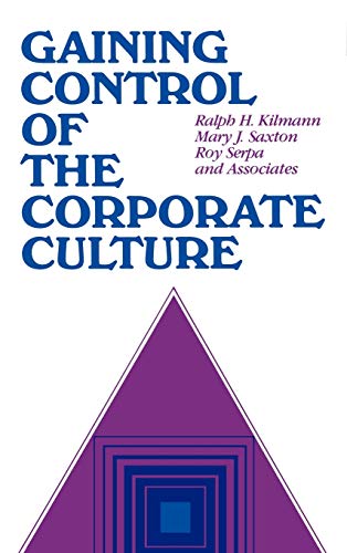 Gaining Control of the Corporate Culture (Jossey Bass Business & Management Series) von JOSSEY-BASS